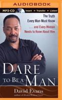 Dare to Be a Man