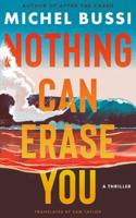 Nothing Can Erase You