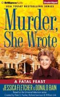 Murder, She Wrote: A Fatal Feast