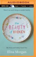 The Beauty of Broken