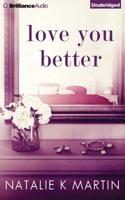 Love You Better