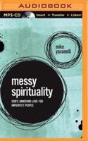 Messy Spirituality