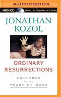 Ordinary Resurrections