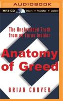 Anatomy of Greed