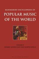 Bloomsbury Encyclopedia of Popular Music of the World Volumes VIII-XIV Genres