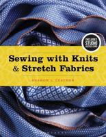 Sewing With Knits and Stretch Fabrics