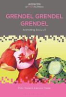 Grendel, Grendel, Grendel