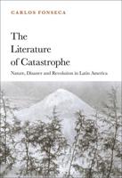The Literature of Catastrophe