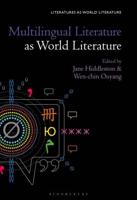 Multilingual Literature as World Literature