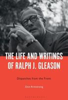 The Life and Writings of Ralph J. Gleason