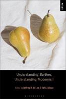 Understanding Barthes, Understanding Modernism