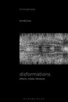 Disformations: Affects, Media, Literature