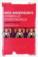 Wes Anderson's Symbolic Storyworld