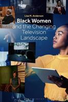 Black Women and the Changing Television Landscape
