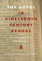 The Novel in Nineteenth-Century Bengal