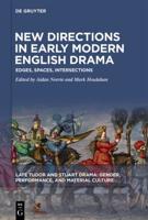 New Directions in Early Modern English Drama