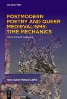 Postmodern Poetry and Queer Medievalisms
