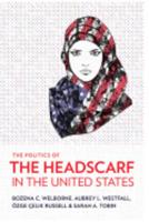 The Politics of the Headscarf in the United States