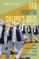 Far from the Caliph's Gaze