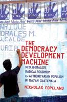 The Democracy Development Machine