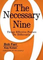 Necessary Nine: Things Effective Pastors Do Differently