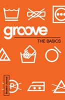 Groove: The Basics Student Journal