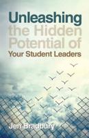 Unleashing the Hidden Potential of Your Student Leaders