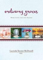 Ordinary Graces: Word Gifts for Any Season