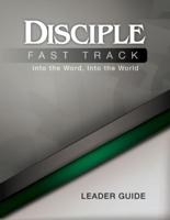 Disciple Fast Track Into the Word