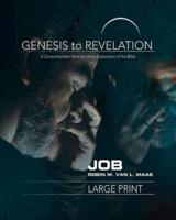 Genesis to Revelation: Job Participant Book [Large Print]: A Comprehensive Verse-By-Verse Exploration of the Bible