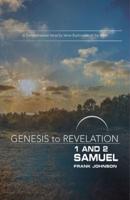 Genesis to Revelation: 1 and 2 Samuel Participant Book