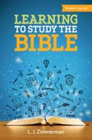 LEARNING TO STUDY THE BIBLE - STUDENT JOURNAL