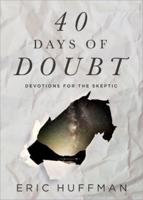 40 Days of Doubt