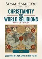 Christianity and World Religions Video Content Revised Edition