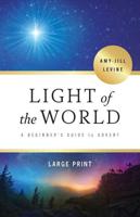Light of the World - [large Print]: A Beginner's Guide to Advent