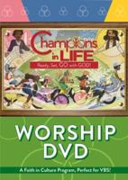 Vacation Bible School (VBS) 2020 Champions in Life Worship DVD