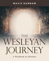 Wesleyan Journey: A Workbook on Salvation