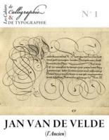 Les Cahiers De Calligraphie Et De Typographie - Jan Van De Velde Dit l'Ancien