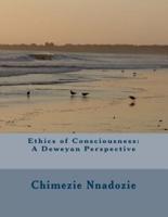 Ethics of Consciousness