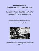 Orlando Deaths October 22, 1922 - April 30, 1929