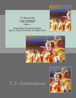 The Bhagavad Gita (A User's Manual for Every Day Living) Chapter 9