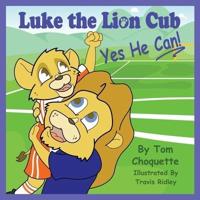 Luke the Lion Cub