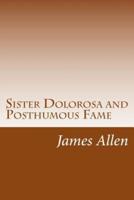 Sister Dolorosa and Posthumous Fame