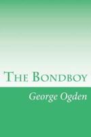 The Bondboy