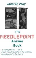 The Needlepoint Answer Book