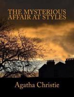 The Mysterious Affair At Styles [Large Print Edition]