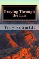 Praying Through the Law