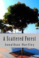 A Scattered Forest