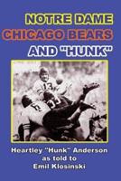 Notre Dame, Chicago Bears and Hunk