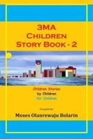 3MA Children Story Book: Children Stories by Children for Children